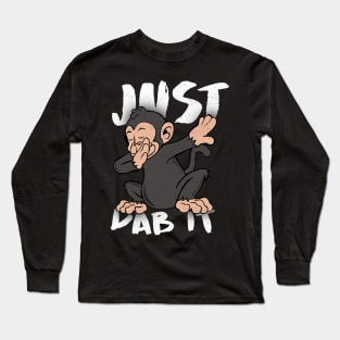 'Just Dab It Monkey Dab' Funny Dabbing Animal Gift Long Sleeve T-Shirt